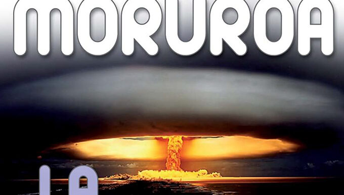 Moruroa and the bomb