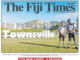 Fiji Times: "It's a killer"