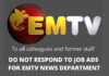 A general appeal by EMTV staff to everyone approached by the EMTV's interim CEO, Lesieli Vete, and her management to decline job offers.