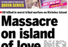 v"Massacre on island of love" - PNG Post-Courier