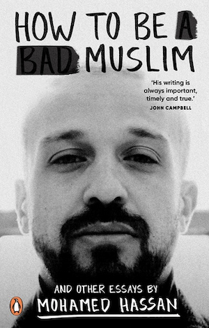 How to be a Bad Muslim and other essays