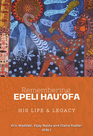 'Remembering Epeli Hau’ofa' cover