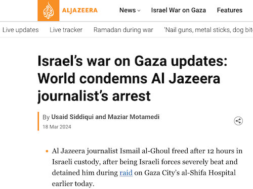 How Al Jazeera reported the Israeli arrest of journalist Ismail al-Ghoul