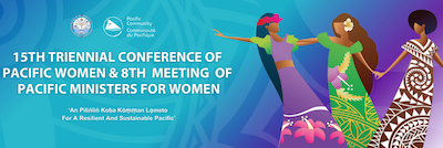 15TH TRIENNIAL CONFERENCE OF PACIFIC WOMEN