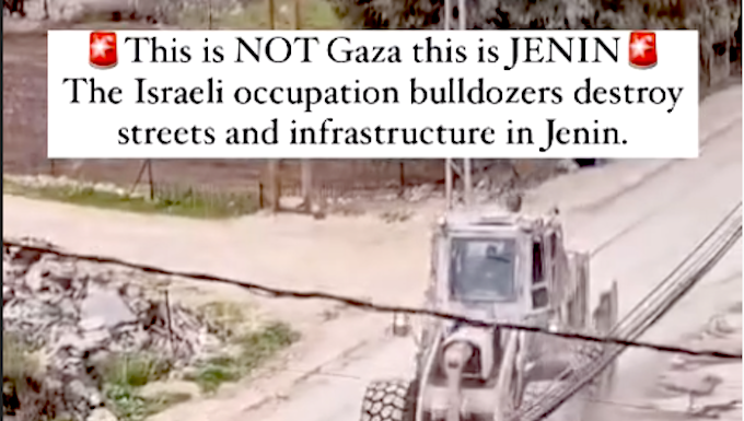 Israel destroying Gaza and now Jenin