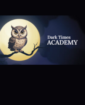 Dark Times Academy