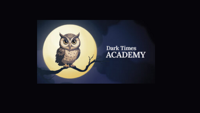 Dark Times Academy