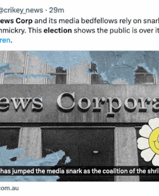 In its soul-searching, Australia’s rightist coalition should examine its relationship with the media "News Corp and its media bedfellows rely on snark, shrillness and outrage gimmickry