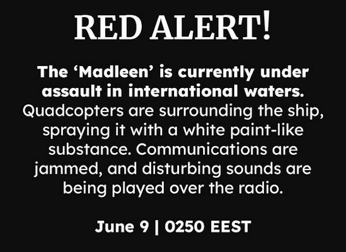 Red Alert: The Madleen is currently under assault