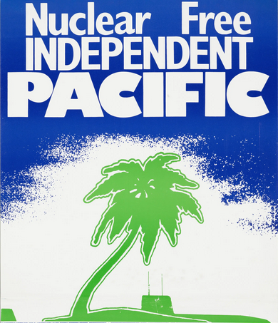 Nuclear Free and Independent Pacific . . . an early poster.