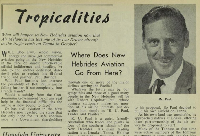 Australian planter and aviation pioneer Bob Paul living Vanuatu in the 1950s and 1960s 