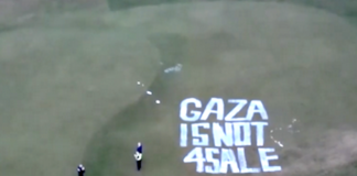 "Gaza is not for sale" . . . the spray painted slogan at President Trump’s Turnberry golf resort